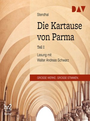cover image of Die Kartause von Parma, Teil 1